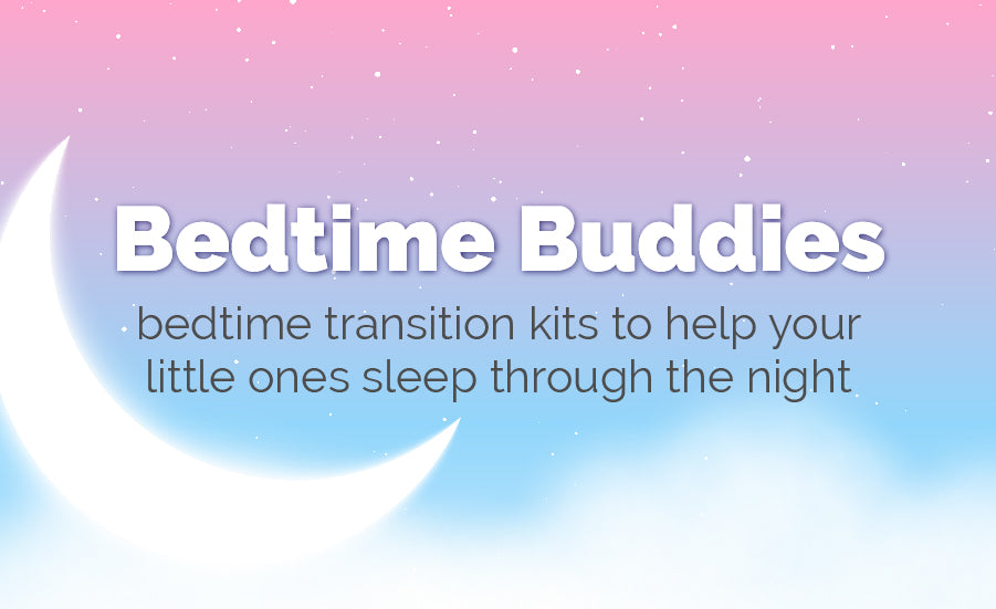 Introducing Snuggle Buddy Bedtime Transition Kits: Making Bedtime Magical