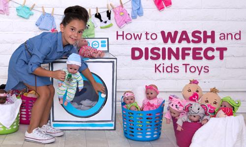 How To Wash And Disinfect Kids Toys